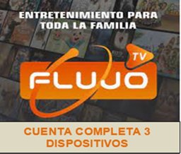 Imagen de FLUJO TV 3 DISPOSITIVOS COMPLETA